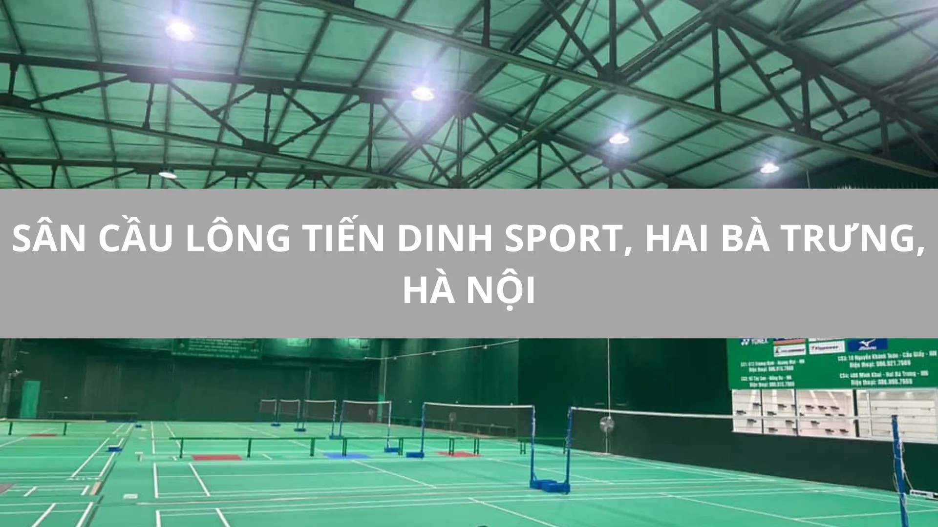 Sân Cầu Lông Tiến Dinh Sport, Hai Bà Trưng, Hà Nội