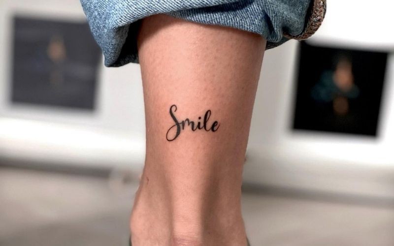 Hình xăm Smile, lời nhắc nhở bản thân luôn phải mỉm cười trước mọi thử thách