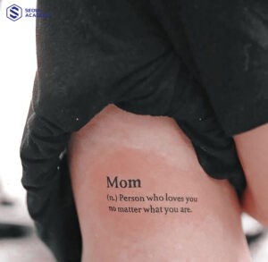 “Mom: Person who loves you no matter what you are” có ý nghĩa “Mẹ: Người yêu con dù con có thế nào”