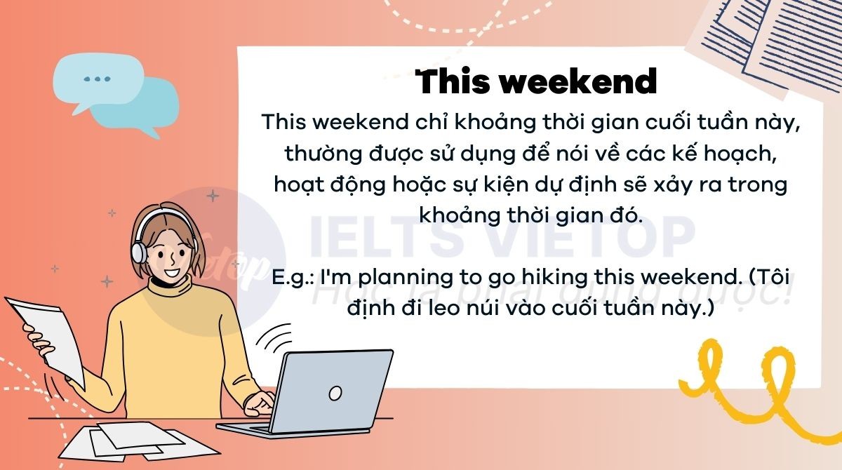 Hình ảnh minh họa ý nghĩa của "This weekend"