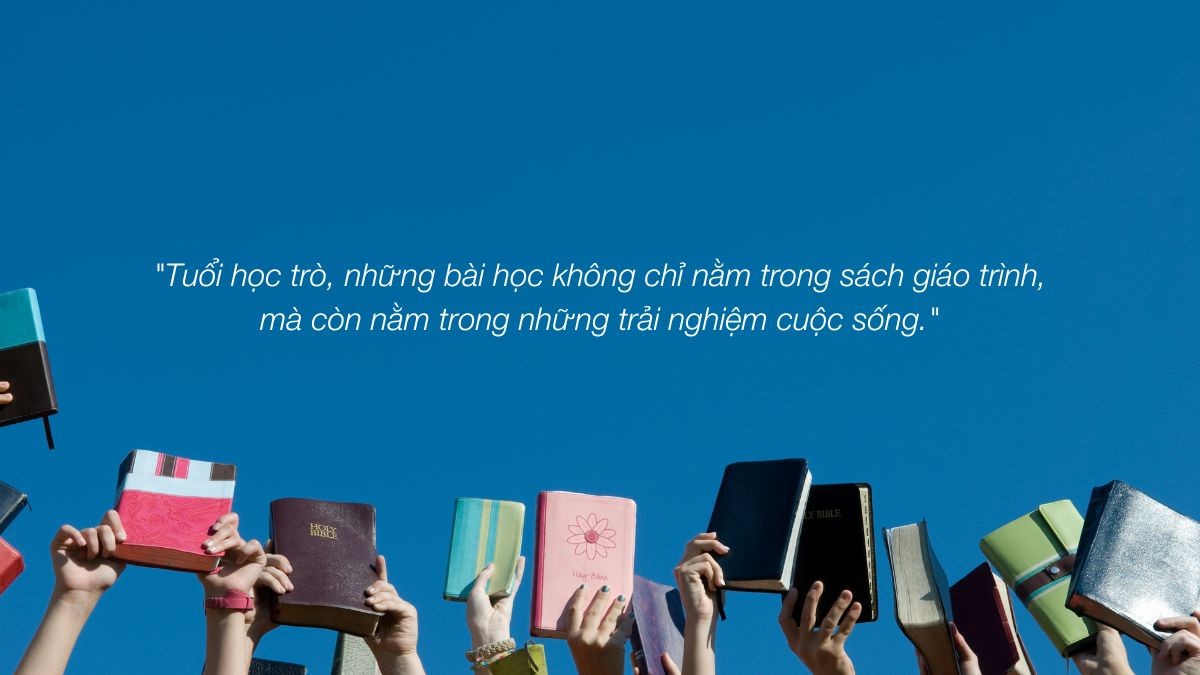 Những câu nói hay về thanh xuân tuổi học trò